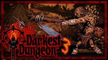 Trump Plays Darkest Dungeon - Part 3: The Weald