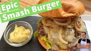 Really Easy Smash Burger Recipe - This Is The Best Burger I’ve Ever Made