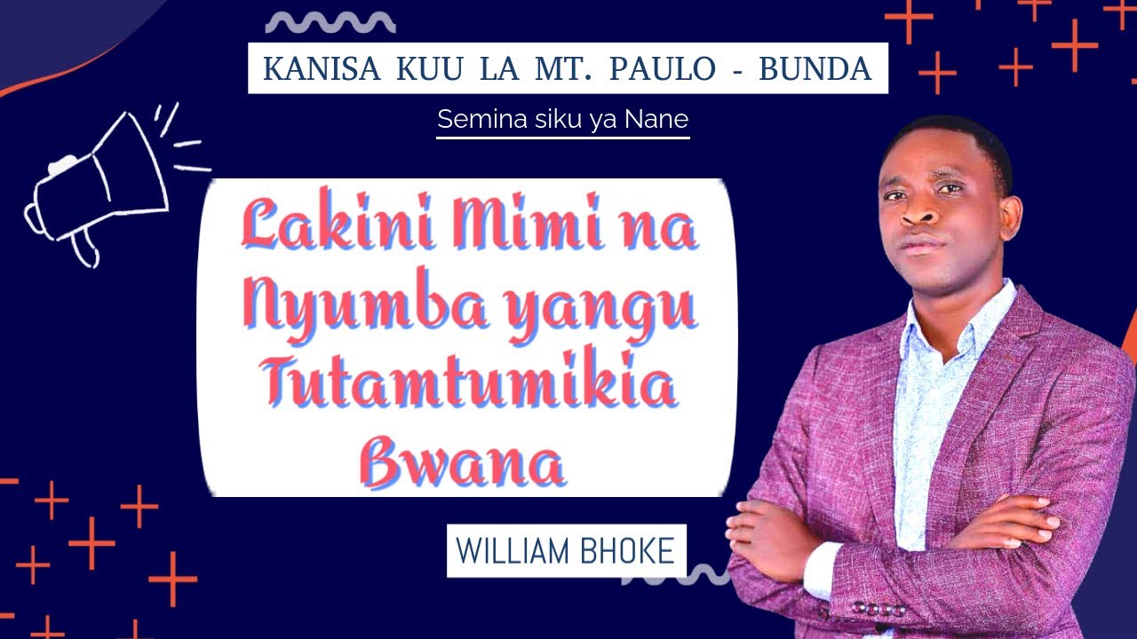 MIMI NA NYUMBA YANGU TUTAMTUMIKIA BWANA