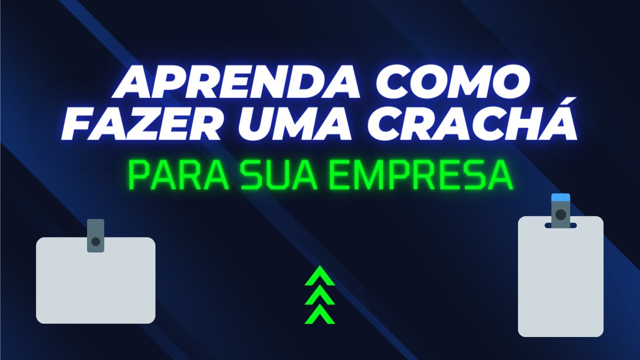 APRENDA COMO FAZER UMA CRACHÁ PARA SUA EMPRESA - YouTube