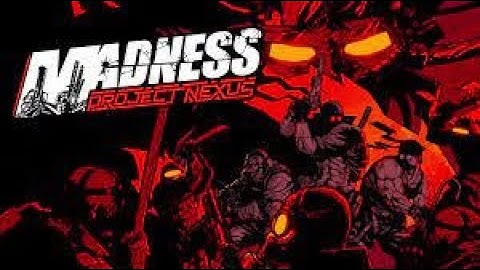 Madness Project Nexus Story Mode | I killed Gestalt