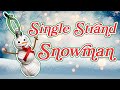 Single Strand Snowman Ornament