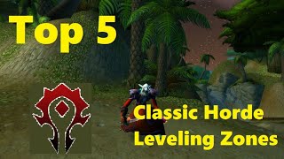 Top 5 Clic Horde Leveling Zones