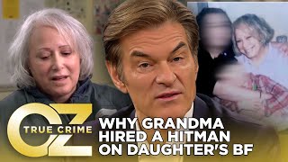 Why a Grandmother Hired a Hitman to Kill Her Daughter's Boyfriend | Oz True Crime