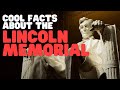 Lincoln Memorial Facts and Trivia