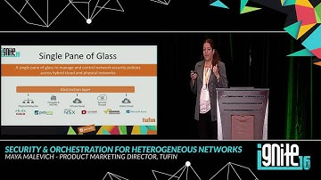 Security & Orchestration for Heterogeneous Networks (2016)
