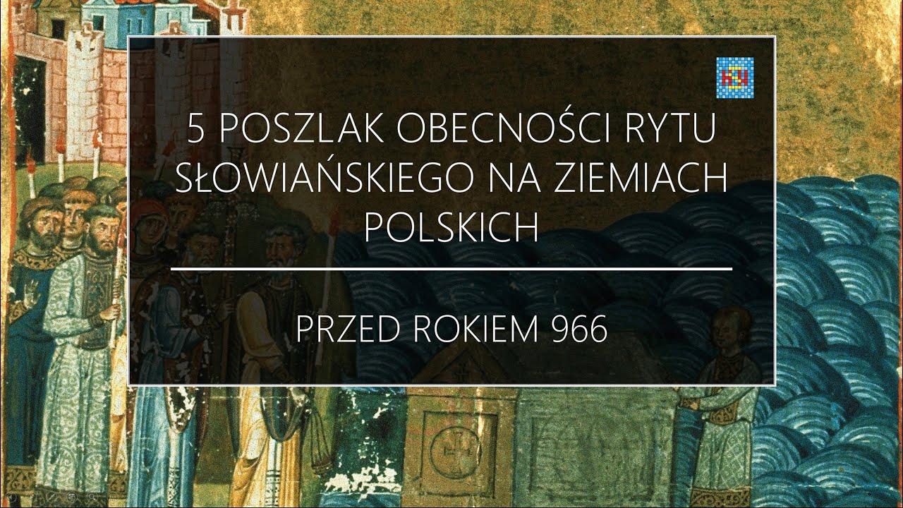 5 poszlak obecności RYTU SŁOWIAŃSKIEGO na ziemiach polskich przed