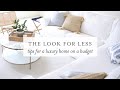 The Look For Less | Tips for a Luxury Home on a Budget