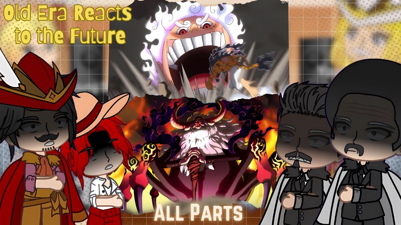 [Fixed] One Piece Old Era Reacts To The Future | All Parts | One Piece |