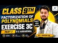 Class 9 Maths | Factorization of Polynomials Exercise 3C Part 2 | RS Aggarwal Solutions❤️❤️❤️❤️