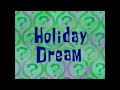 SpongeBob Music Holiday Dream