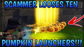 Squeaky scammer loses 10 pumpkin launchers! (scammer gets scammed)
fortnite save the world