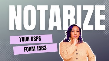 Notarize Your USPS Form 1583