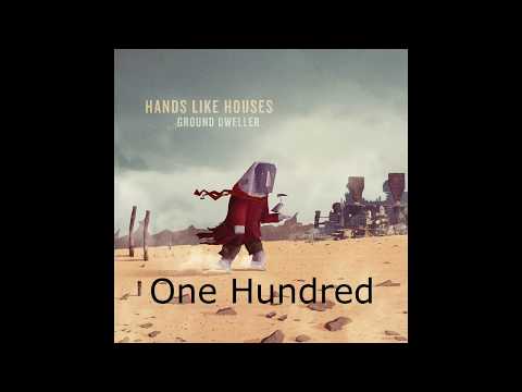 Hands Like Houses "One Hundred" Lyric Video
