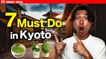 7 Things You MUST Do in Kyoto (Local’s Guide)