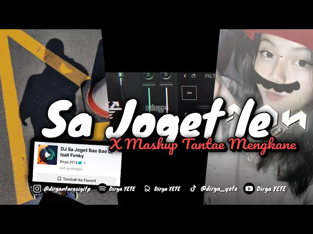 DJ SA JOGET BAE LE X TANTAE VIRAL TIKTOK DIRGA YETE (Slow & Reveb) 🎧 class=