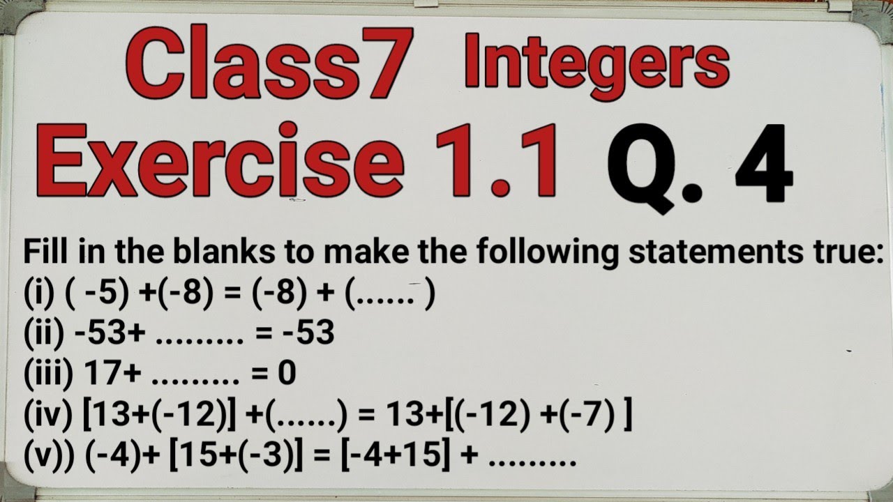class 7 ex. 1.1 Q. 4 | Integers | fill blanks | true | statements ...