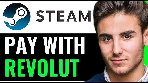 HOW TO PAY WITH REVOLUT ON STEAM! (STEP BY STEP)