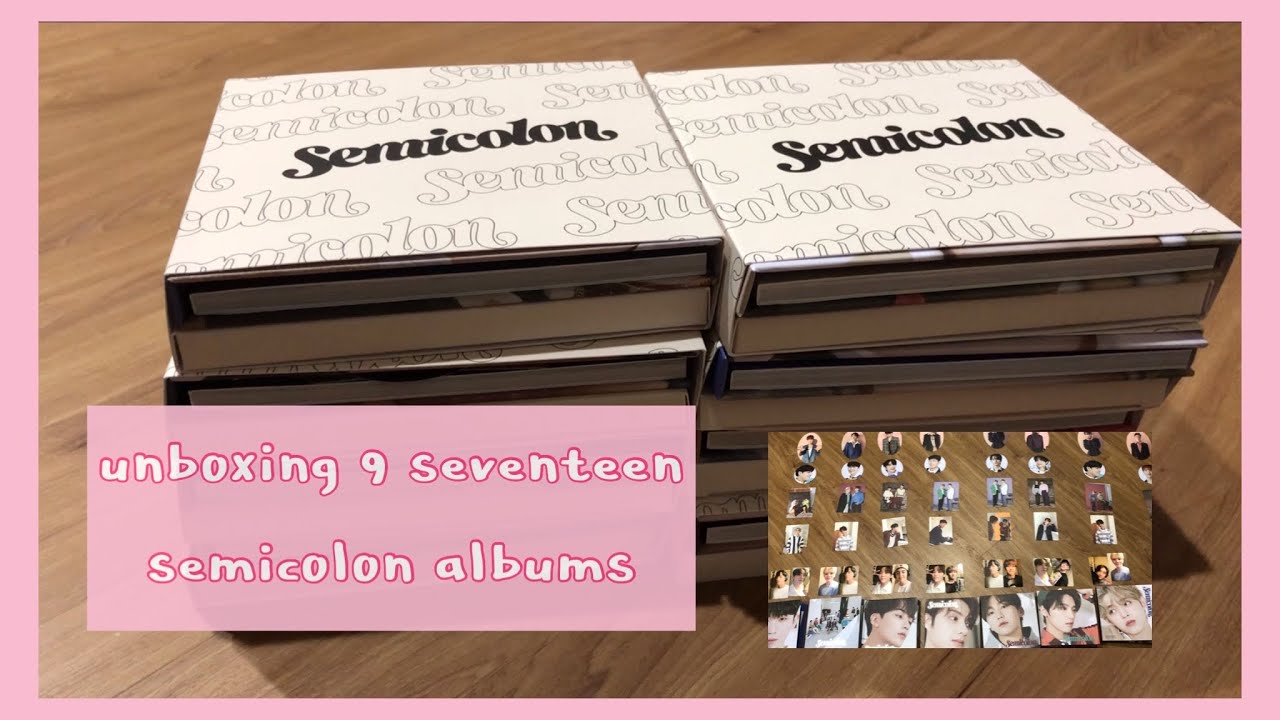 🎞 unboxing 9 seventeen semicolon albums 🎞 // 세븐틴 세미콜론 - YouTube