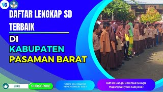 Penuh Prestasi Inilah Daftar SD Terbaik di Kabupaten Pasaman Barat Versi Kemendikbud 2023