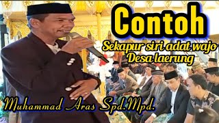 sekapur siri#adat Bugis Wajo# Desa laerung#oleh bapak Muhammad aras S.pd.M.pd.2023.