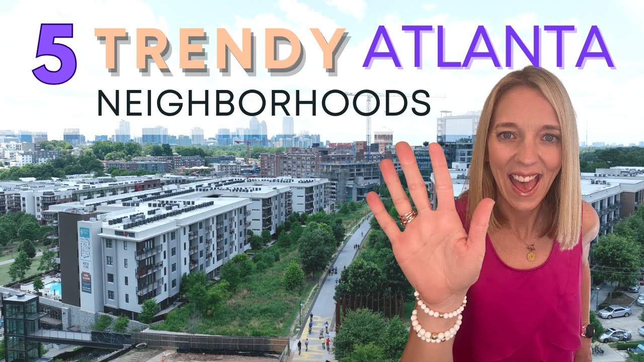 5 Best Atlanta Neighborhoods 2024 YouTube