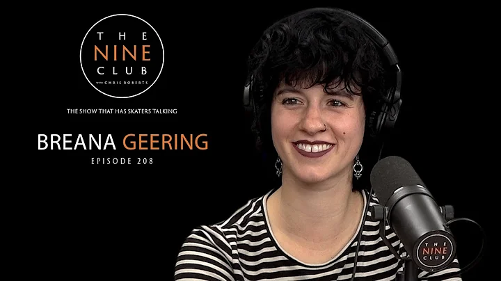 Breana Geering | The Nine Club With Chris Roberts ...