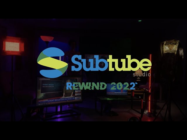 SUBTUBE REWIND - 2022 class=