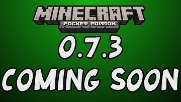 Minecraft Pocket Edition 0.7.3 Release Soon (Android Submission?)