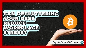 Can Decluttering Your Desk Reduce Workplace Stress? | Office Supply Insider