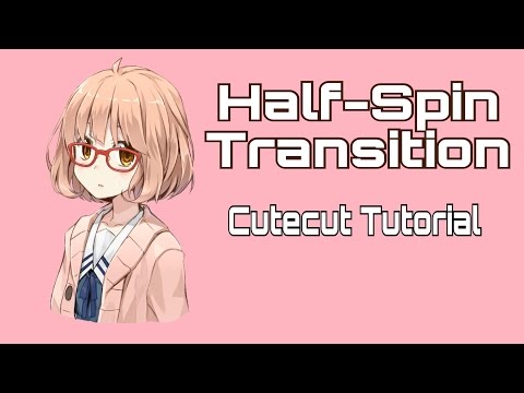 Half-Spin Transition - Cute Cut Tutorial