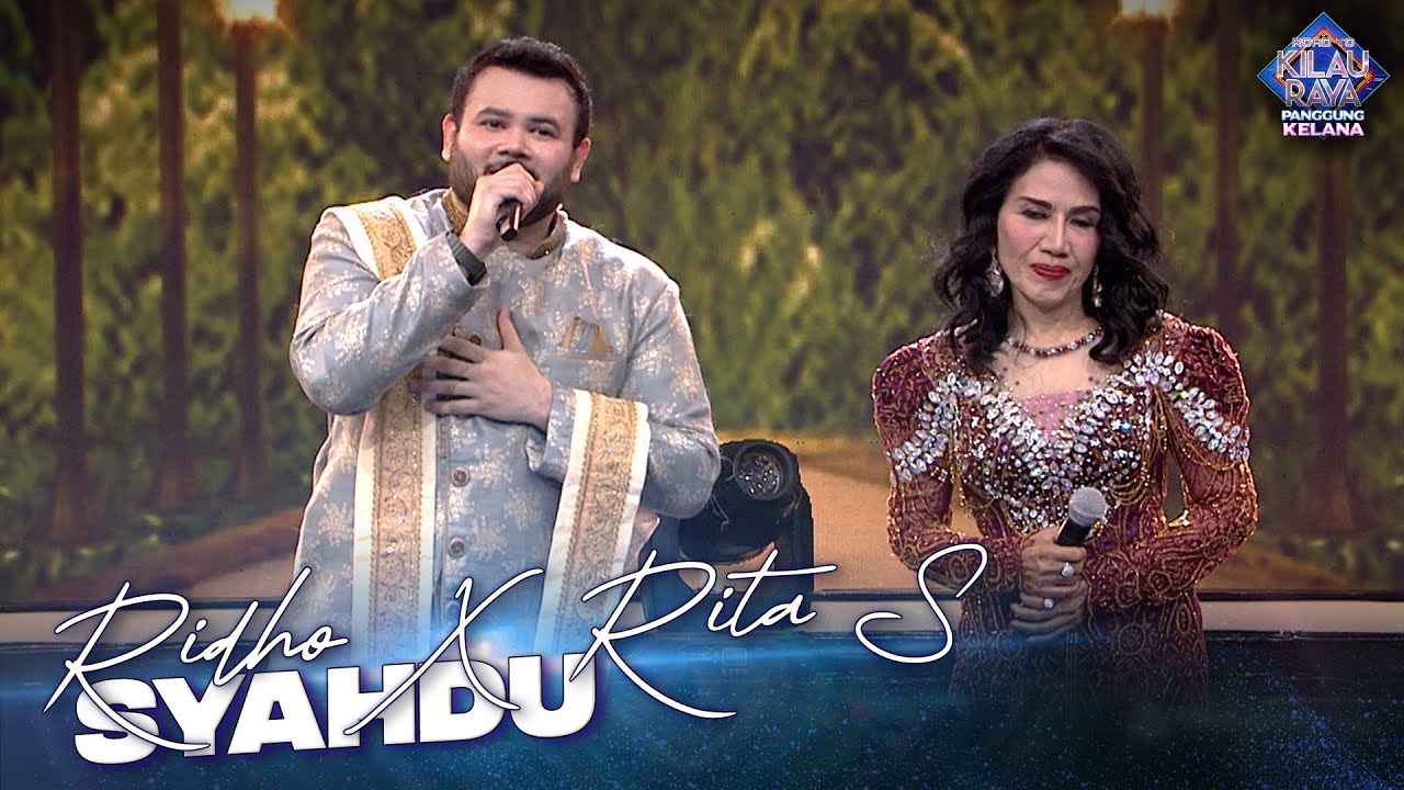 RIDHO RHOMA X RITA SUGIARTO - Syahdu | ROAD TO KILAU RAYA 