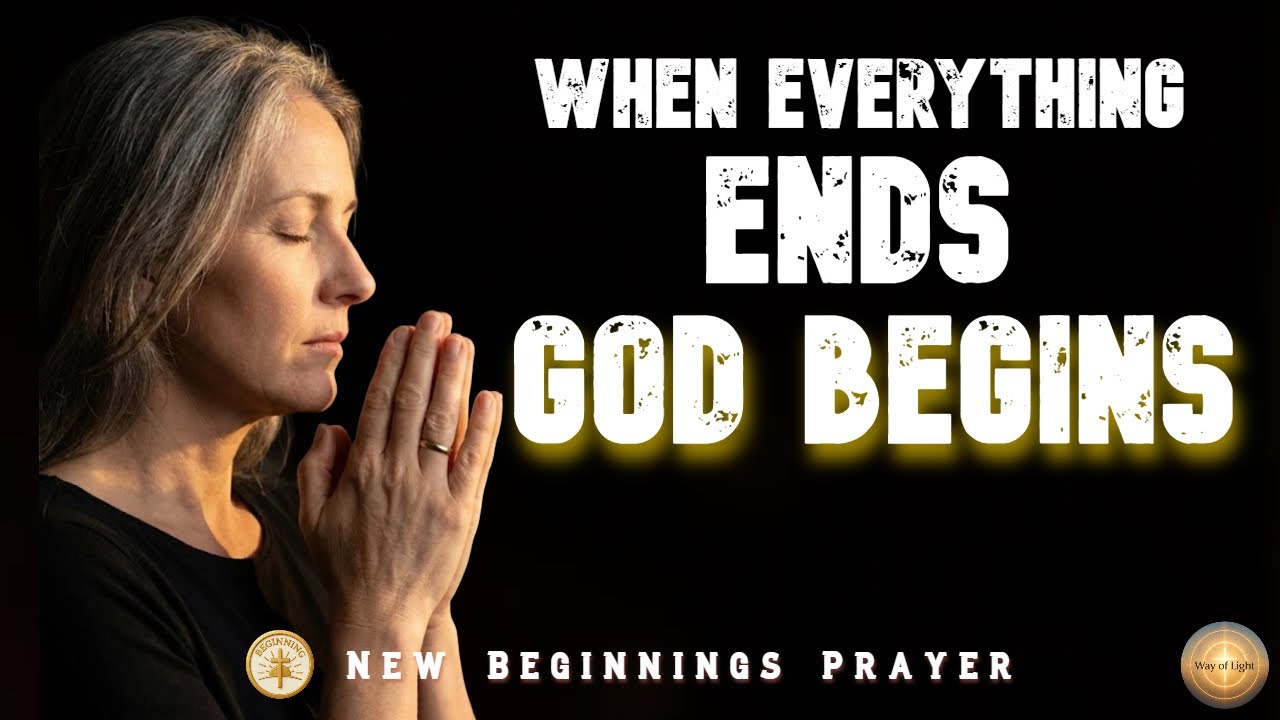 God Is Giving You a New Beginning Today | A Prayer for Fresh Starts