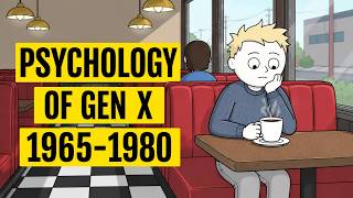 The Psychology Of Gen X (Nobody Talks About This Generation)