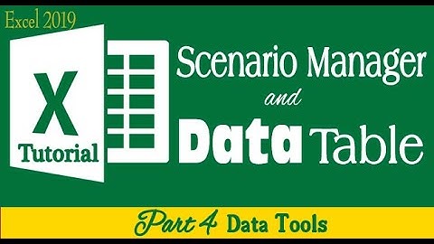 Scenario Manager and Data Table TUTORIAL