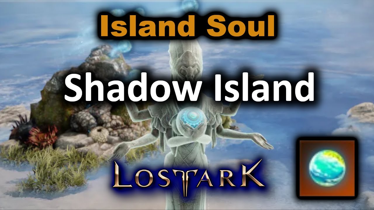 How To Get Shadow Island Soul - Lost Ark - YouTube