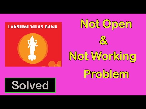 How To Fix Lakshmi Vilas Bank / LVB Mobile  App Not Working || App Not Open Problem in Android & Ios