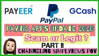 GCASH PAYPAL PAYEER PAYING APPS 2020 | WEBSITE UPDATE 2020 |  SCAM O LEGIT | REALTALK | PART II