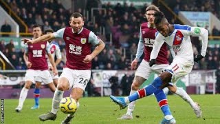 CRYSTAL PALACE VS BURNLEY | ALL GOALS AND HIGHLIGHTS 2020