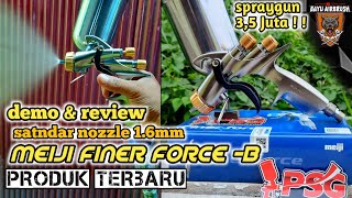 REVIEW SPRAYGUN MEIJI FINER FORCE TYPE B | ORIGINAL JAPAN produk terbaru 2021