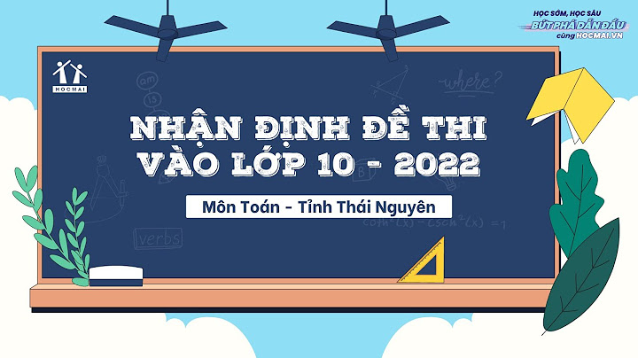 Chuyên đề thi vào 10 môn toán tỉnh thái nguyên năm 2024