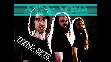 Axis: Sova "Trend Sets" (Official Music Video)
