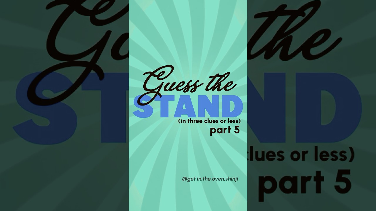 Guess the JJBA Stand, Part 5 #guessthestand #jjba