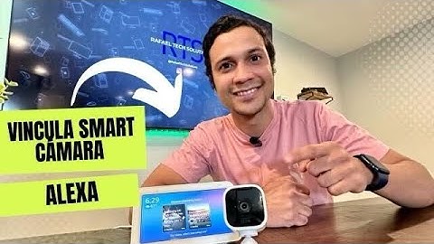 Cómo conectar  cámaras inteligentes a Amazon Echo Show!