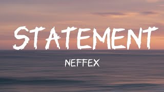 Download Lagu Statement - Neffex (lyrics) MP3