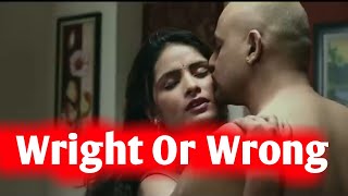 Wright Or Wrong Ullu original Web Series || Kali Entertainment || Wright Or Wrong