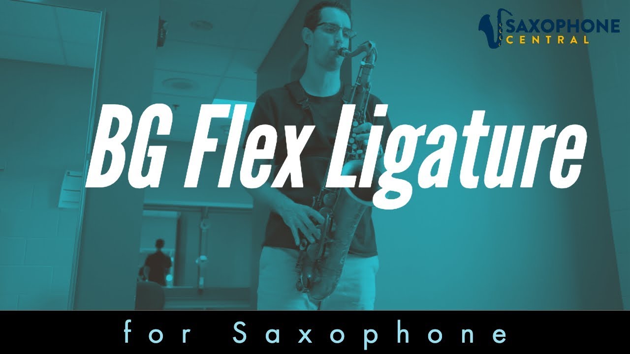 BG Flex Ligature for Tenor Sax YouTube