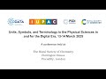 Units, Symbols, and Terminology in the Physical Sciences in and for the Digital Era