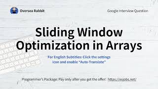 Google Interview Question | Sliding Window Optimization in Arrays