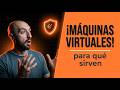 Máquinas virtuales: para qué sirven · 35
